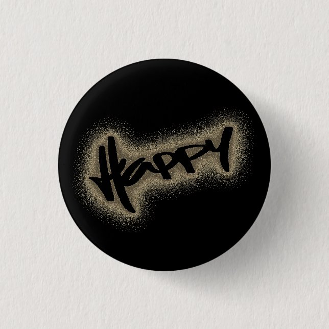 BLACK GLOWING HAPPY GRAFFITI 1 INCH ROUND BUTTON (Front)
