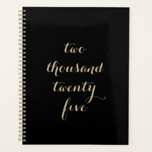 Black Gold 2025 two thousand twenty five Planner