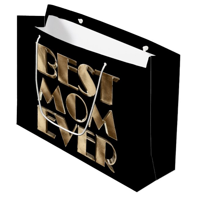 Black Gold Elegant Typography Best Mom Ever Large Gift Bag (Front Angled)