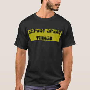 Black Gold EXPECT GREAT THINGS Men T-Shirt