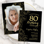 Black Gold Floral Photo 80th Birthday Party Invitation<br><div class="desc">Black gold floral 80th Birthday party invitation with your photo at the back of the card. Minimalist modern design featuring botanical outline drawings accents, faux gold foil and typography script font. Simple trendy invite card perfect for a stylish female bday celebration. Can be customized to any age. Printed Zazzle invitations...</div>