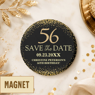 Black Gold Glitter 56th Birthday Save the Date Magnet