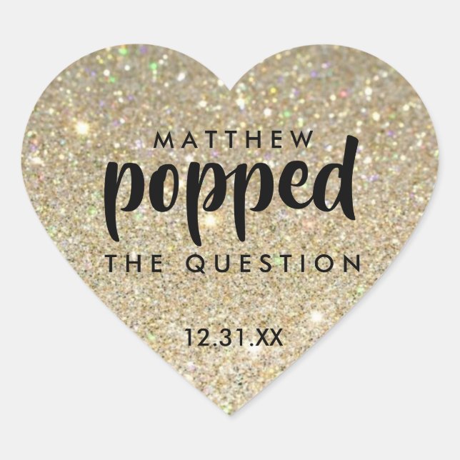 Black Gold Glitter He Popped the Question Heart Sticker (Front)