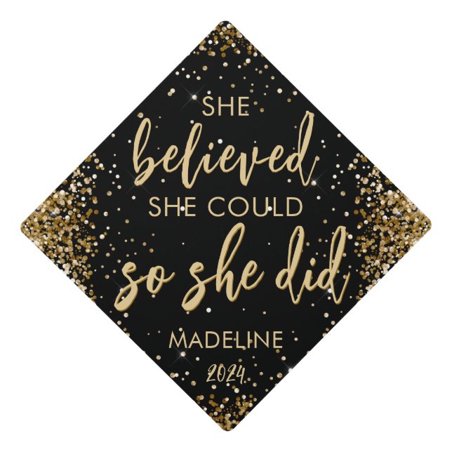 Black Gold Glitter She Believed She Could Name Graduation Cap Topper (Front)