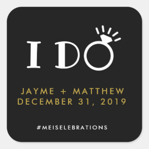 Black Gold 'I Do' Wedding Couple Hashtag Square Square Sticker