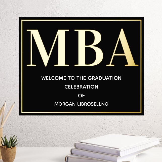 Black Gold MBA Graduation Welcome Foil Prints (In Situ (Desk 3))