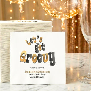 Black Gold Retro Let's Get Groovy 60th Birthday Napkin