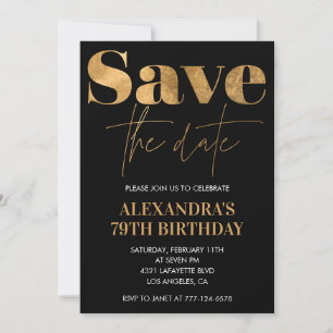 Black Gold Save the date 79th birthday Invitation