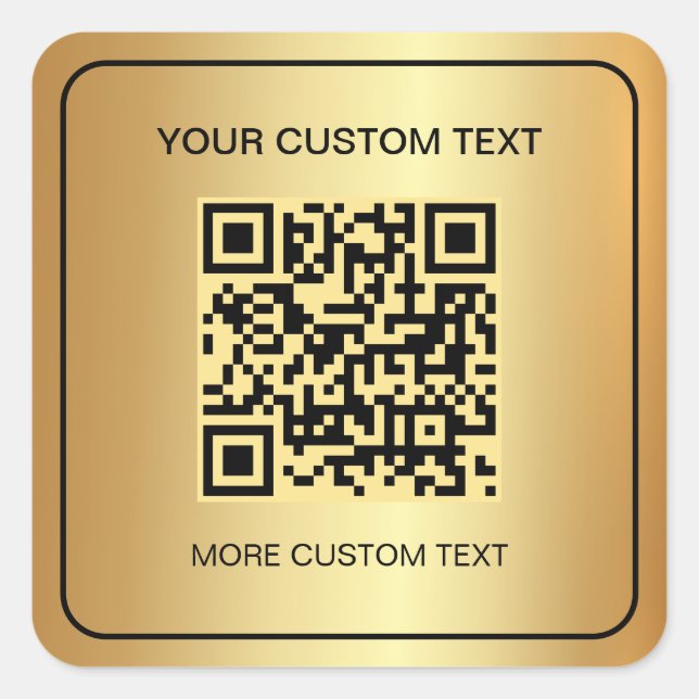 Black Gold Scan QR Code Template Your Custom Text Square Sticker (Front)