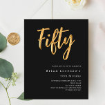 Black gold script 50th birthday invitation<br><div class="desc">A modern,  simple invitation for a 50th birthday party for both him and her. Classic black background and the word Fifty written with large faux gold letters. Personalize and add a name and party details. White text. 

1 sheet = 1 invitation printed edge to edge.</div>
