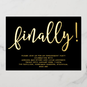 Black & Gold Script Finally Engagement Party Foil