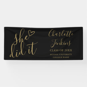 Black Gold She Did It Script Graduation Party Banner