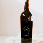 Black & Gold Sixty Lettering 60th Birthday Party Wine Label<br><div class="desc">This modern bottle label is perfect for a chic modern 60th birthday party. The design features gold lettering " Sixty " with custom text. You can personalize the text and background colour. Matching invitation and party supplies are available at my shop BaraBomDesign. Thank you!</div>