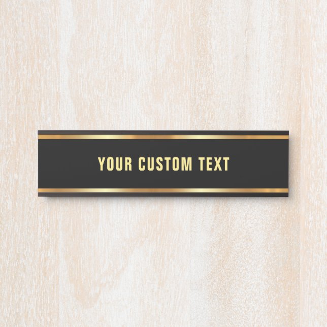 Black & Gold Template Your Custom Text Elegant Door Sign (Front)