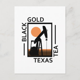 Black Gold Texas Tea Postcard