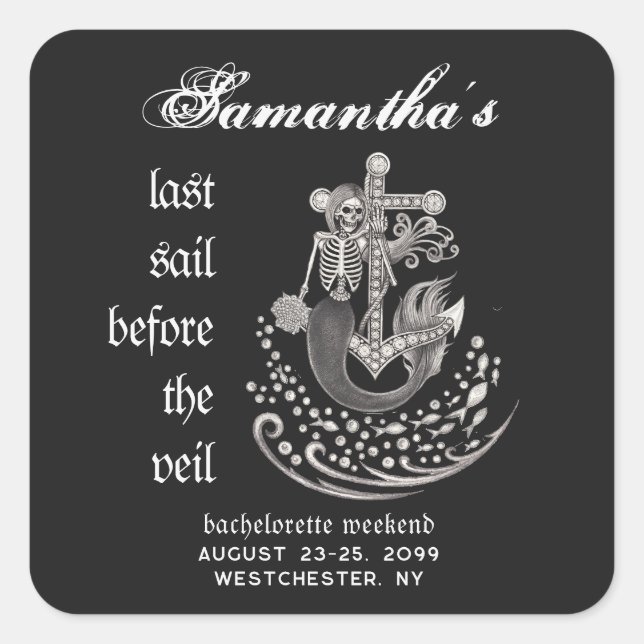 Black Gothic Mermaid Last Sail Bachelorette Party Square Sticker (Front)