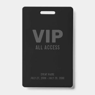 Black Grey VIP All Access Event Pass Badge