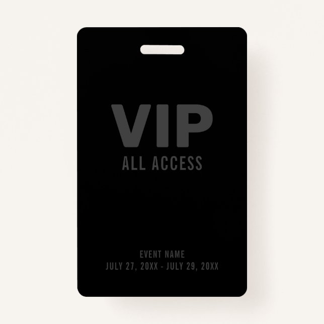 Black Grey VIP All Access Event Pass Badge (Front)