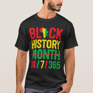 Black Heritage Black History Month 24 7 Proud 5 T-Shirt