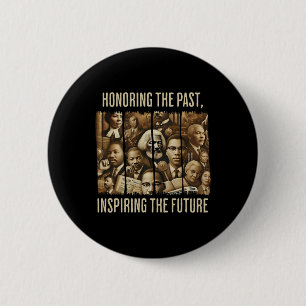 Black History African Roots Honoring Past Inspirin 2 Inch Round Button