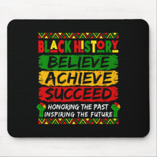 Black History Believe Achieve Succeed African Wome Mouse Pad