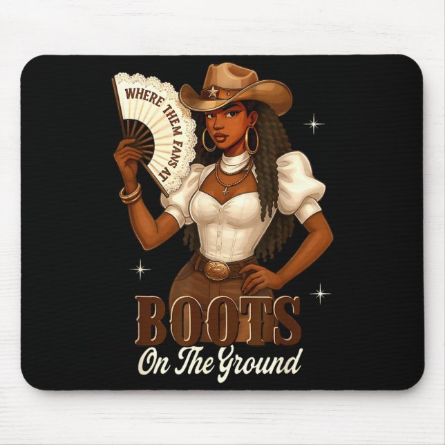Black History Boots On The Ground Cowgirl Western  Mouse Pad (Front)