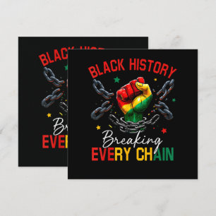 Black History Breaking Every Chain  Invitation