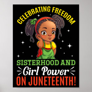 Black History Celebrating Freedom And Girl Power  Poster