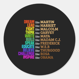 Black History Dream Like African Leader Juneteenth Classic Round Sticker