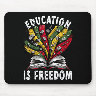 Black History Education Is Freedom Books Black His Mouse Pad