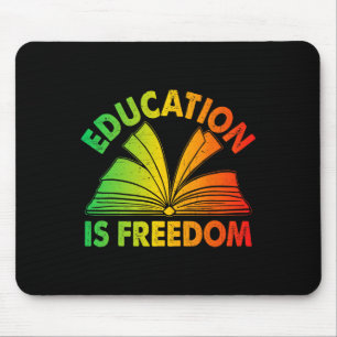 Black History Education Is Freedom Books Black His Mouse Pad