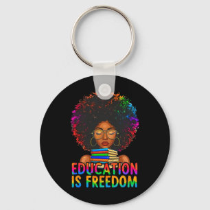 Black History Education Is Freedom Books Teacher W Keychain
