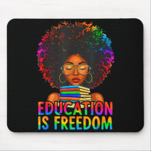 Black History Education Is Freedom Books Teacher W Mouse Pad