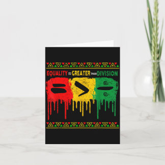 Black History Equality Greater Than Card