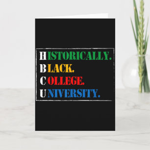 Black History Hbcu Historically Black College And  Card