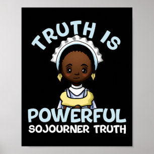 Black History History Truth Is Powerful Forr Girls Poster