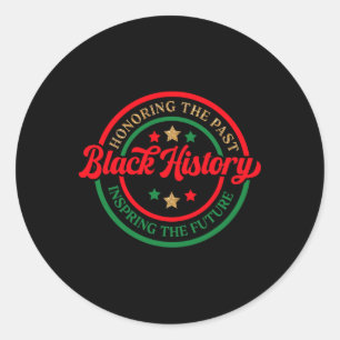Black History Honoring Past Inspiring Future Afric Classic Round Sticker