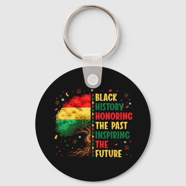 Black History Honoring Past Inspiring Future Men W Keychain (Front)