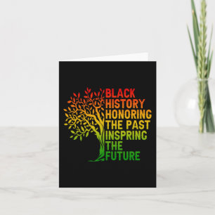 Black History Honouring The Past African Pride Bla Card