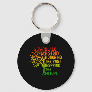Black History Honouring The Past African Pride Bla Keychain
