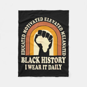 Black History I Wear It Daily Melanated Pride Fist Fleece Blanket