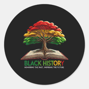 Black History Inspiring The Future Proud Black His Classic Round Sticker