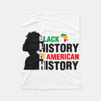 Black History Is American History African American Fleece Blanket