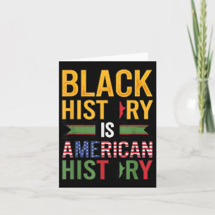 Black History Is American History Afro Motivation Card