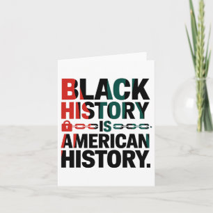 Black History Is American History- American Africa Card