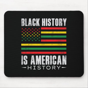 Black History Is American History Bhm African Afro Mouse Pad