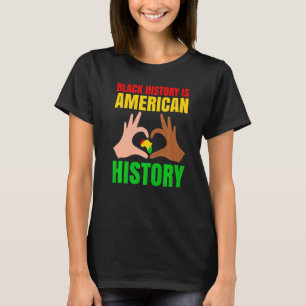 Black History Is American History Patriotic Africa T-Shirt