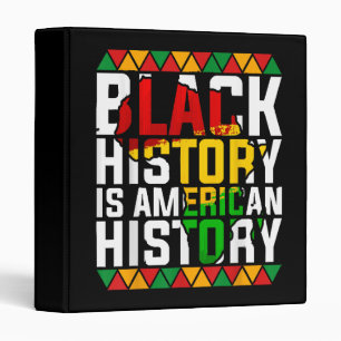 Black History Is American History Patriotic Binder