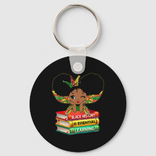 Black History Is Essential Learning Black Reader Y Keychain