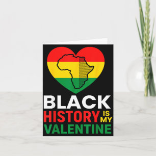 Black History Is My Valentine Day Heart Afro Women Card